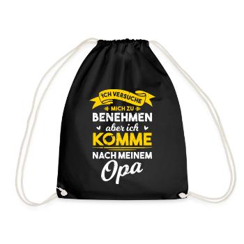 Benehmen? Ich komme nach meinem Opa - Turnbeutel - Schwarz - Vorne
