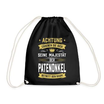 ...Seine Majestät der Patenonkel betritt den Raum - Turnbeutel - Schwarz - Vorne