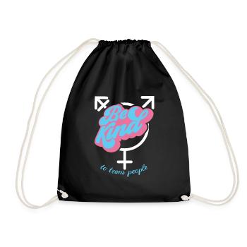 Be kind to trans people - Drawstring Bag - black - Front