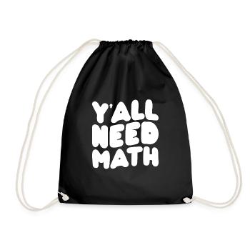 Math Mathematics Mathematician School Nerd Gift - Drawstring Bag - black - Front