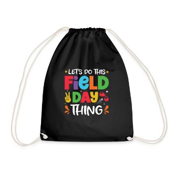 I'm Just Here For Field Day 31 - Drawstring Bag - black - Front