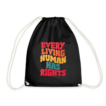 Human Rights Politics Freedom Demonstrate - Drawstring Bag - black - Front