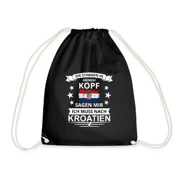 Die Stimmen in meinem Kopf Kroatien Flagge Spruch - Turnbeutel - Schwarz - Vorne