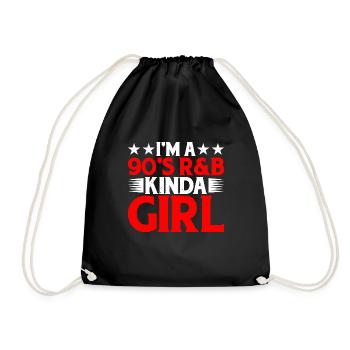 I'm A 90's R'B Kinda Girl 21 - Turnbeutel - Schwarz - Vorne