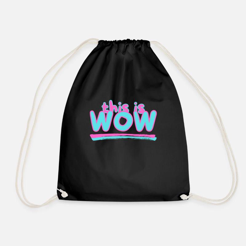 This is WOW - Drawstring Bag - black