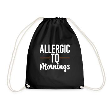 Allergic To Mornings 2 - Drawstring Bag - black - Front