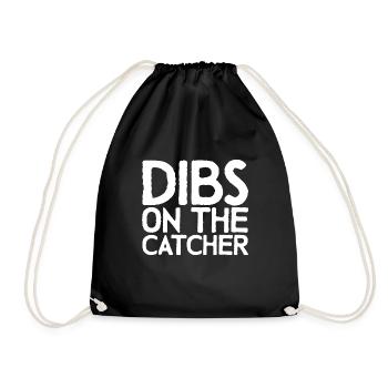 Dibs On The Catcher - Drawstring Bag - black - Front