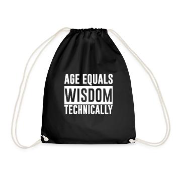 Age Equals Wisdom Technically 2 - Drawstring Bag - black - Front