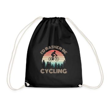 I D RATHER Be Cycling Bike Slogan - Drawstring Bag - black - Front