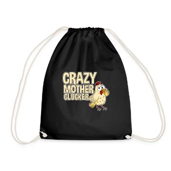 Crazy Mother Clucker 4 - Drawstring Bag - black - Front