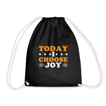 Today I Choose Joy 37 - Turnbeutel - Schwarz - Vorne