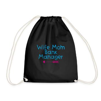 Wife Mom Bank Manager 3 - Turnbeutel - Schwarz - Vorne
