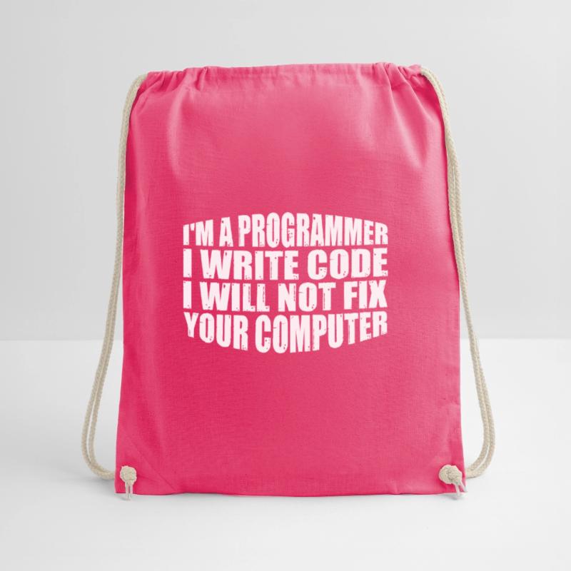 I'm A Programmer I Will Not Fix Your Computer 4 Drawstring Bag