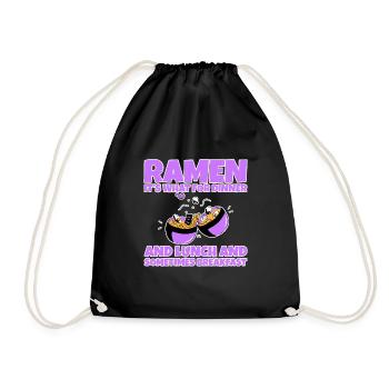 Ramen, For Dinner And Lunch And Breakfast 2 - Drawstring Bag - black - Front