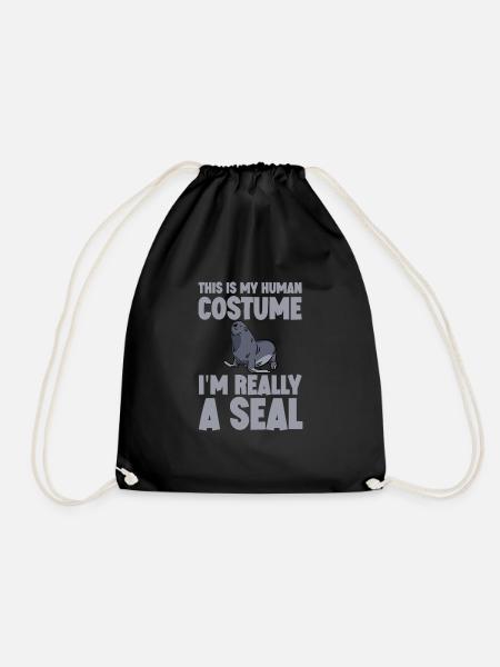This Is My Human Costume, I'm Really A Seal - Turnbeutel - Schwarz