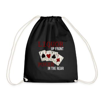 Liquor Up Front, Poker In The Rear 3 - Turnbeutel - Schwarz - Vorne