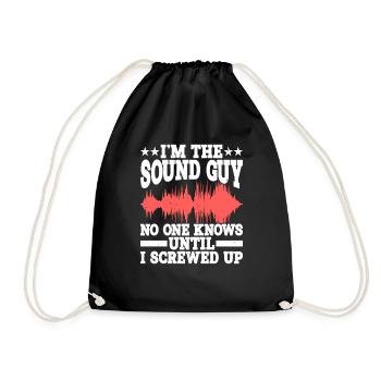 I'm The Sound Guy, No One Knows Until I Screwed Up - Turnbeutel - Schwarz - Vorne
