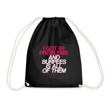 J’ai eu 99 problèmes et burpees est tous 2 - Sac de sport léger - noir - Devant