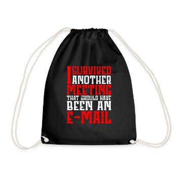 I Survived Another Meeting 12 - Drawstring Bag - black - Front