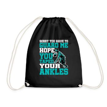 Hope You Taped Your Ankles 2 - Drawstring Bag - black - Front