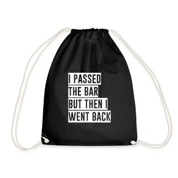 I passed the bar but then I went back 2 - Drawstring Bag - black - Front
