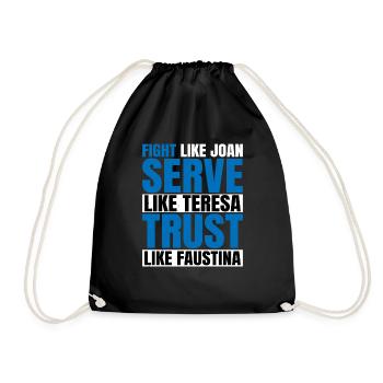 Fight Like Joan Serve Like Teresa 2 - Turnbeutel - Schwarz - Vorne