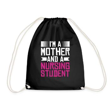 I'm A Mother And A Nursing Student - Drawstring Bag - black - Front