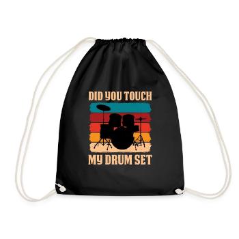 Did You Touch My Drum Set 13 - Drawstring Bag - black - Front