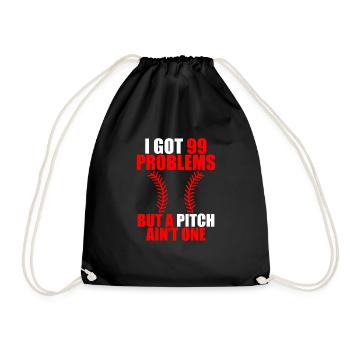 I Got 99 Problems But A Pitch Ain't One - Turnbeutel - Schwarz - Vorne
