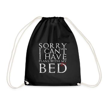Sorry I Can't I Have Plans With My Bed 4 - Drawstring Bag - black - Front