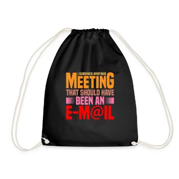 I Survived Another Meeting 17 - Drawstring Bag - black - Front
