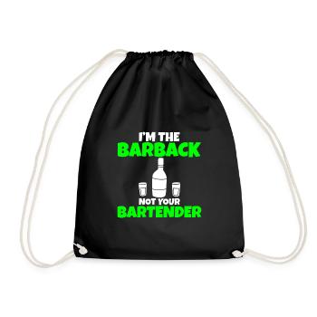 I'm The Barback Not Your Bartender 3 - Drawstring Bag - black - Front