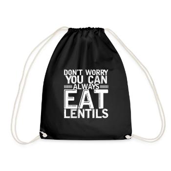 Don't Worry You Can Always Eat Lentils 3 - Turnbeutel - Schwarz - Vorne