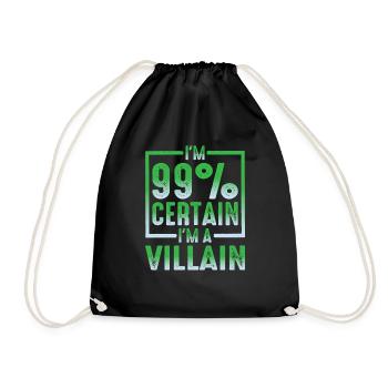 I'm 99% Certain I'm A Villain - Drawstring Bag - black - Front