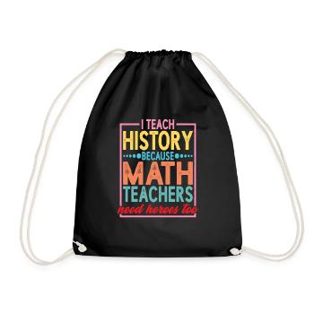 Histoire - Parce que les professeurs de mathématiques ont aussi besoin de héros 2 - Sac de sport léger - noir - Devant