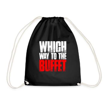 Which Way To The Buffet 20 - Turnbeutel - Schwarz - Vorne