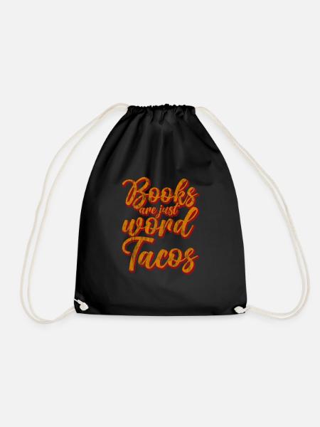 Books Are Just Word Tacos 3 - Turnbeutel - Schwarz