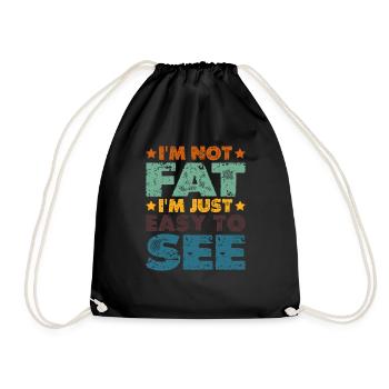 I'm Not Fat, I'm Just Easy To See 5 - Drawstring Bag - black - Front