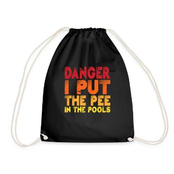 Danger I Put The Pee In The Pools 2 - Turnbeutel - Schwarz - Vorne