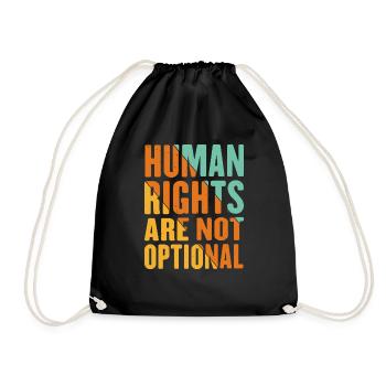 Human Rights Are Not Optional 10 - Drawstring Bag - black - Front
