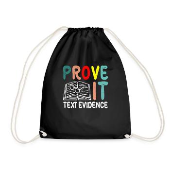 Prove It, Text Evidence 35 - Drawstring Bag - black - Front