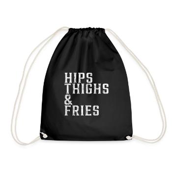 Hips Thighs And Fries 3 - Drawstring Bag - black - Front