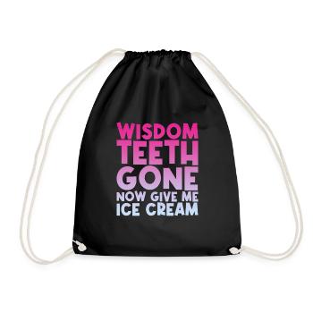 Les dents de sagesse sont parties, donnez-moi maintenant de la crème glacée - Sac de sport léger - noir - Devant
