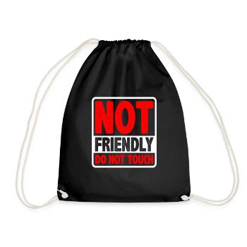 Not Friendly, Do Not Touch 18 - Drawstring Bag - black - Front