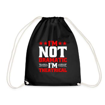 Je ne suis pas dramatique, je suis théâtral 8 - Sac de sport léger - noir - Devant