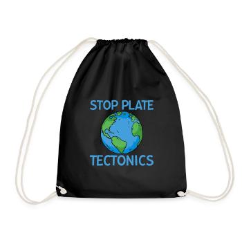 Stop Plate Tectonics 2 - Turnbeutel - Schwarz - Vorne