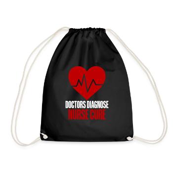 Doctors Diagnose Nurses Cure 4 - Drawstring Bag - black - Front