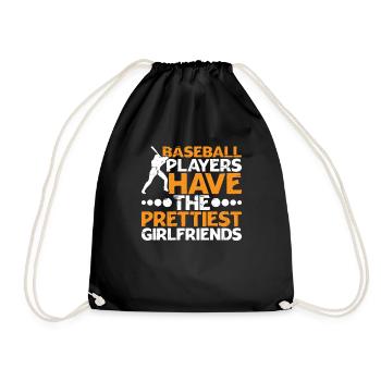 Baseball Players Have The Prettiest Girlfriends 7 - Turnbeutel - Schwarz - Vorne