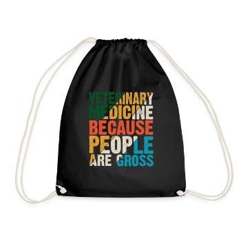 Veterinary Medicine Because People Are Gross 10 - Drawstring Bag - black - Front