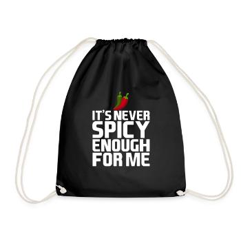 It's Never Spicy Enough For Me 4 - Drawstring Bag - black - Front